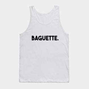 Gamer shirt - Baguette FTW Tank Top